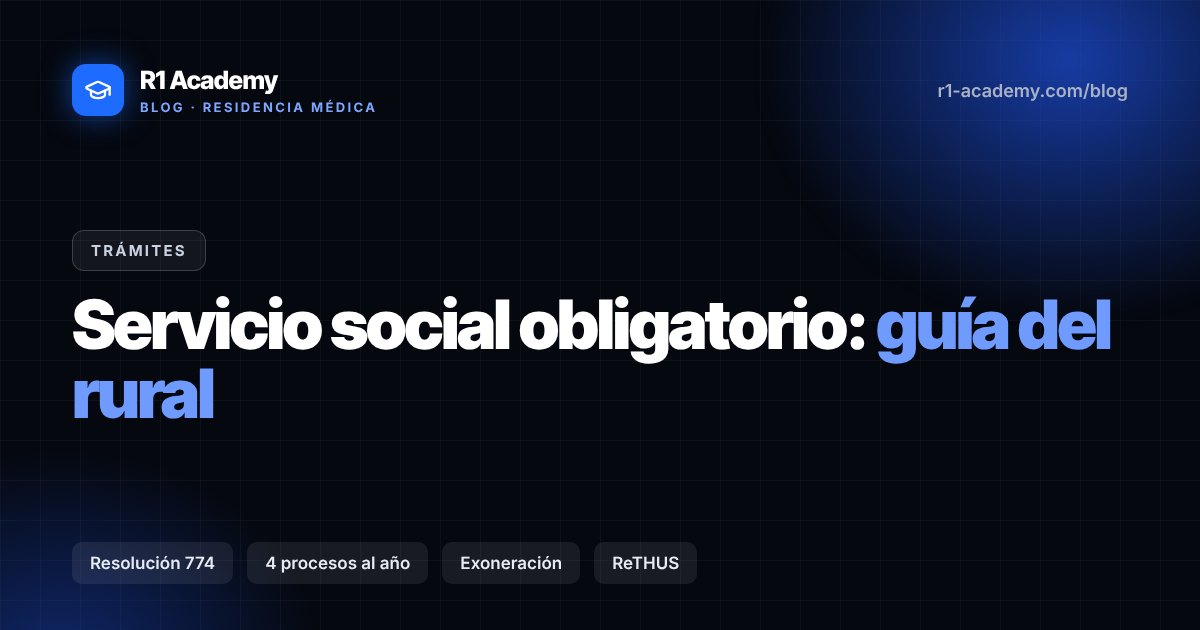 Servicio social obligatorio en medicina